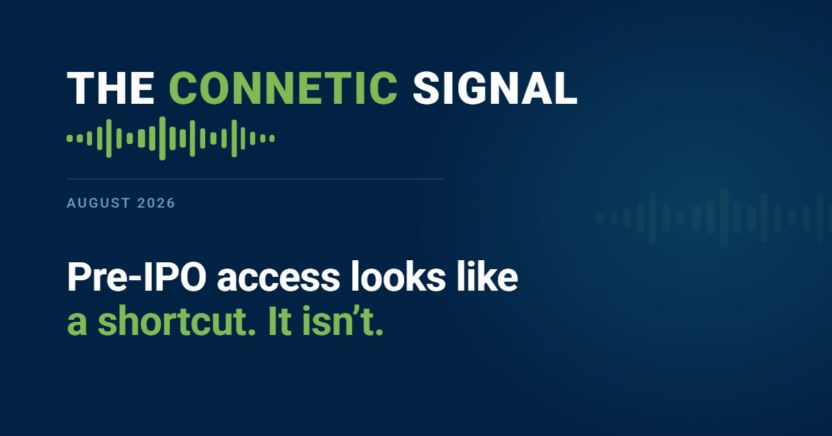 The Connetic Signal — August 2026